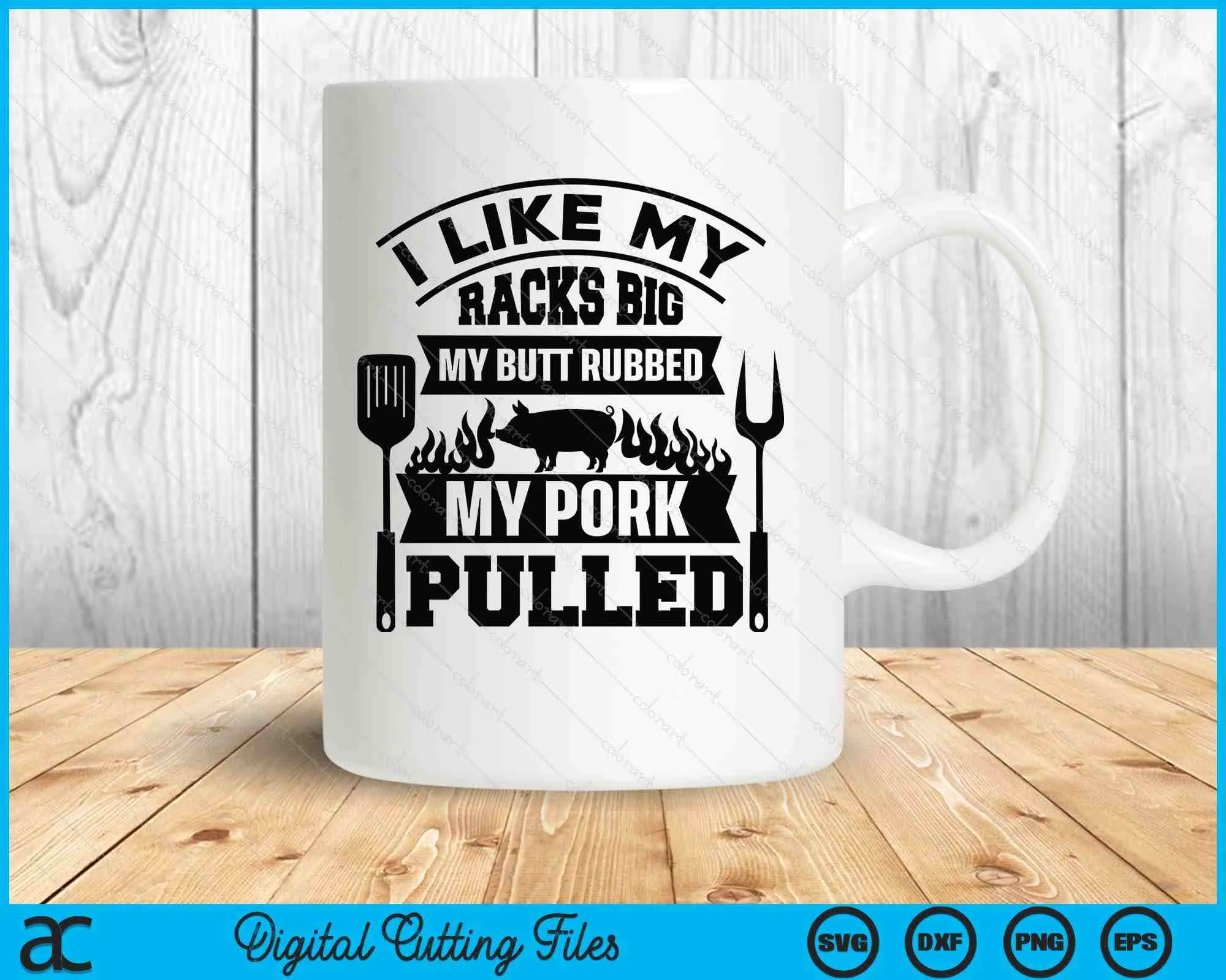 I Like My Racks Big BBQ SVG PNG Digital Cutting Files